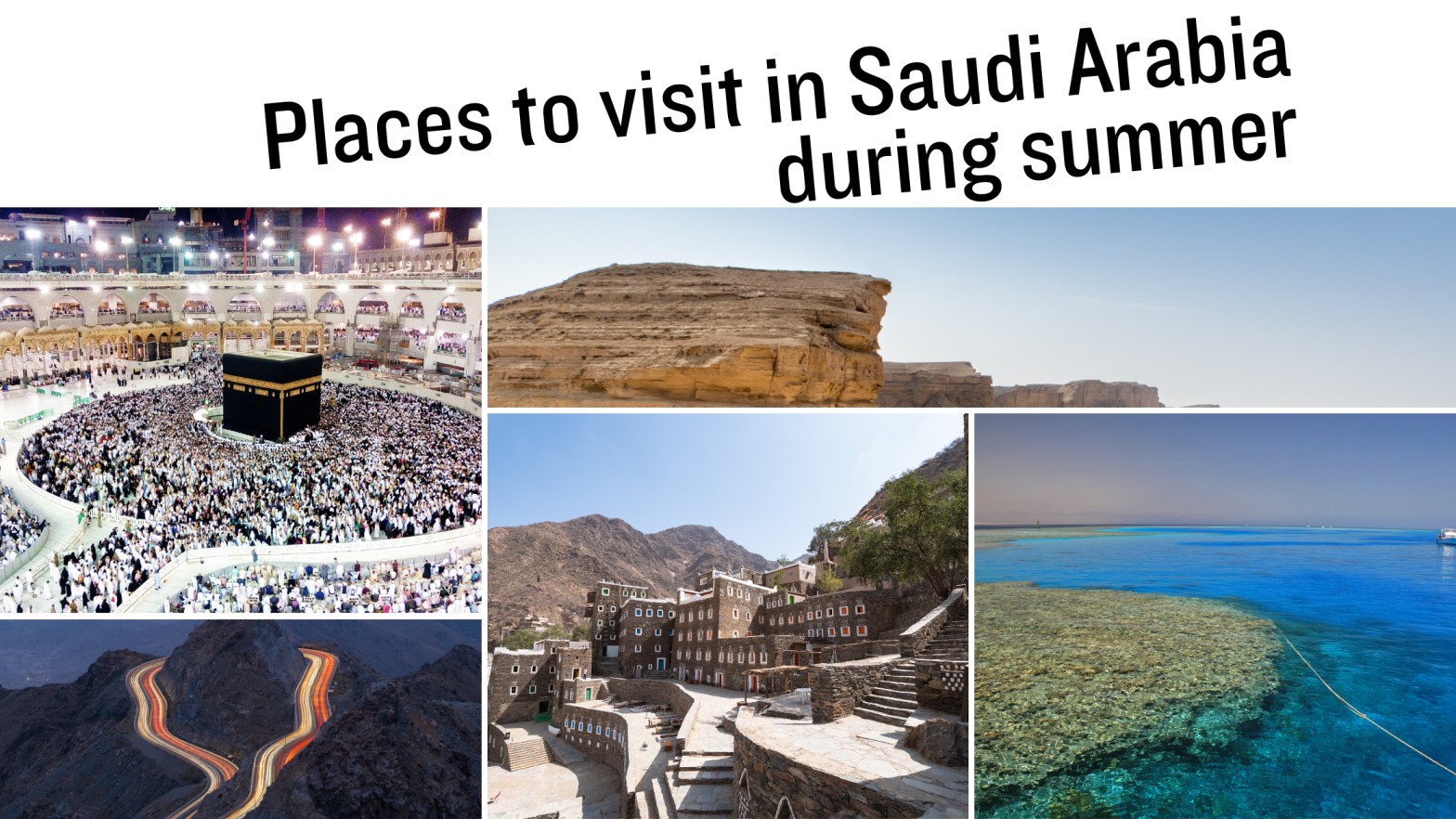 Places to visit in Saudi Arabia during summer