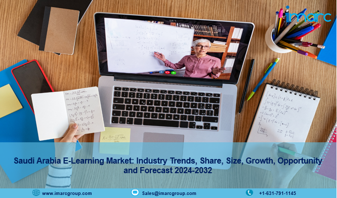 Saudi Arabia E-Learning Market Size, Growth, Trends And Forecast 2024-2032